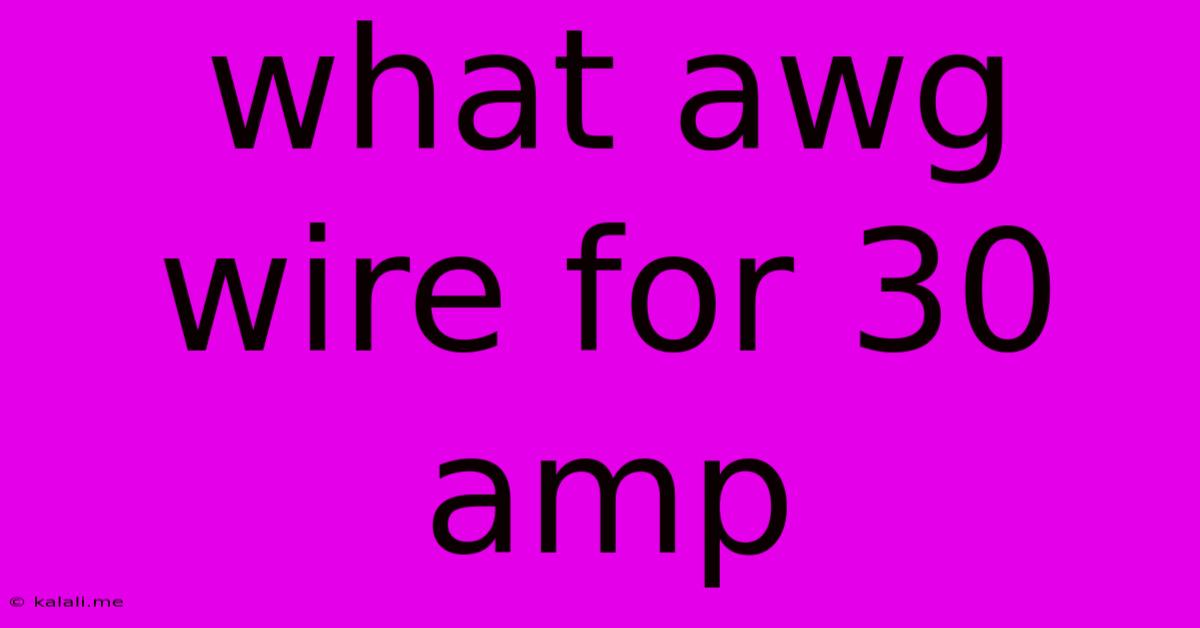 What Awg Wire For 30 Amp