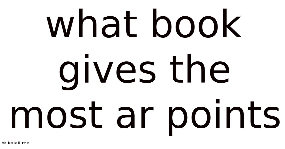 What Book Gives The Most Ar Points