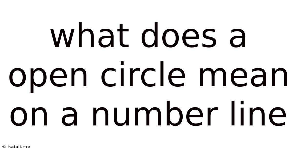 What Does A Open Circle Mean On A Number Line