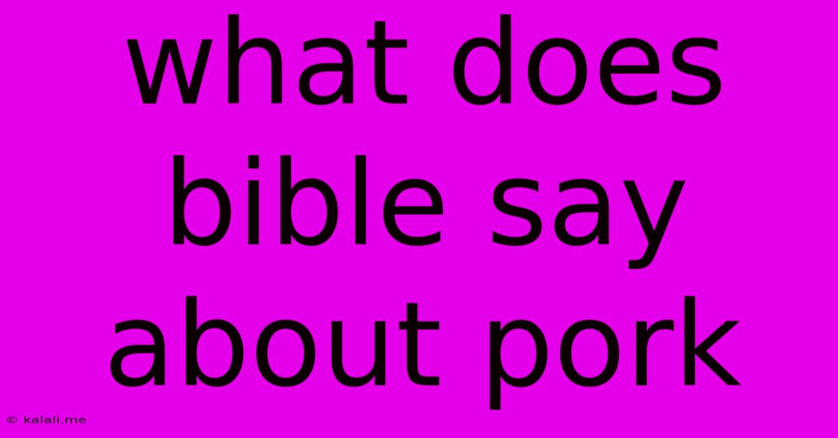 What Does Bible Say About Pork