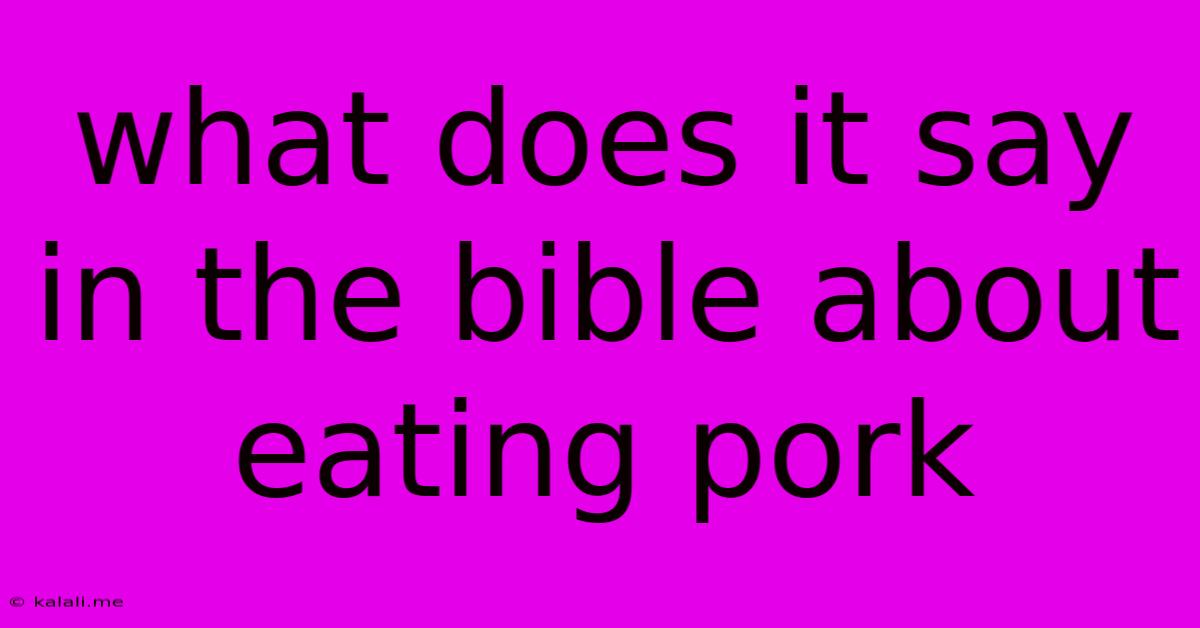 What Does It Say In The Bible About Eating Pork