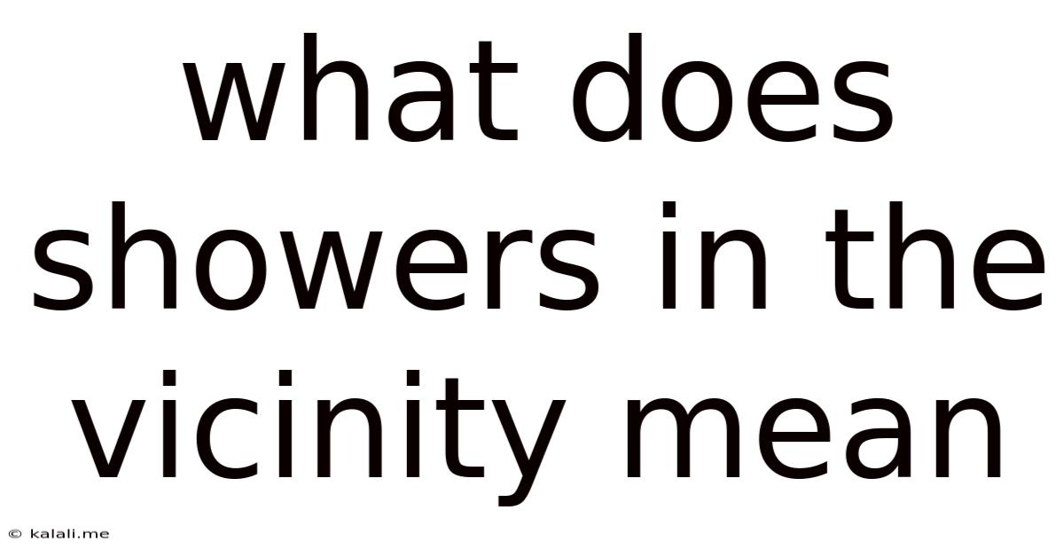 What Does Showers In The Vicinity Mean