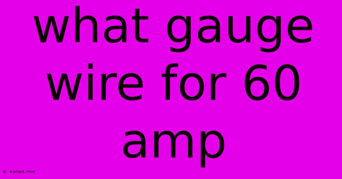 What Gauge Wire For 60 Amp