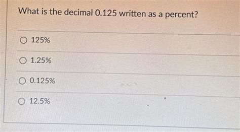 What Is 0.125 As A Percent