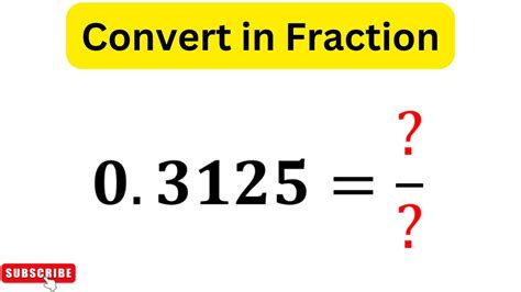 What Is -0.3125 As A Fraction