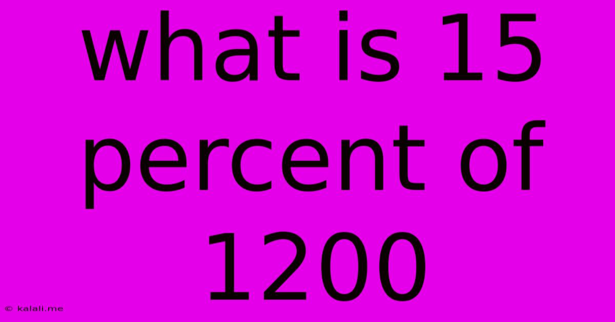 What Is 15 Percent Of 1200