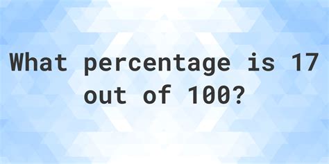 What Is 17 100 As A Percent