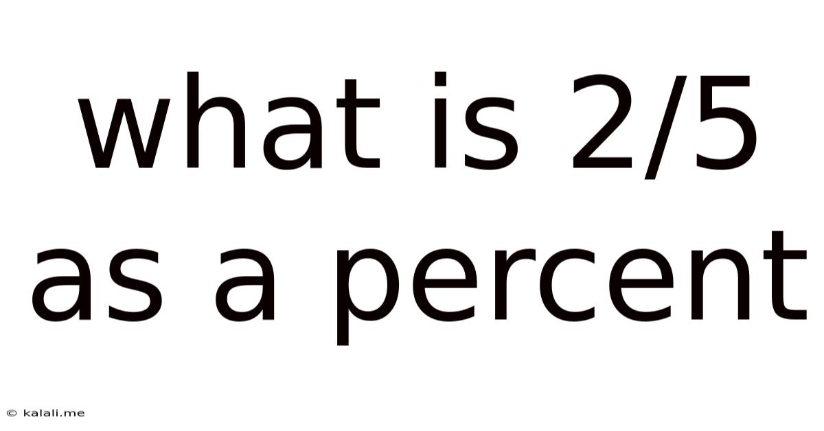 What Is 2.5 As A Percent