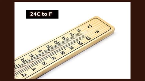 What Is 24 C In Fahrenheit