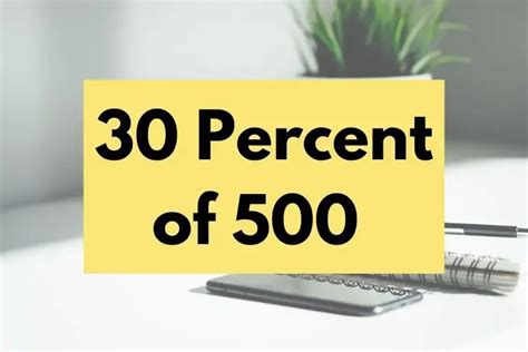 What Is 30 Percent Of 500