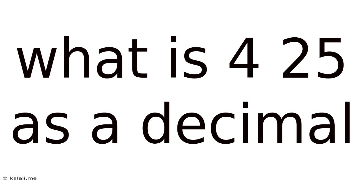 What Is 4/25 As A Decimal
