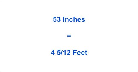 What Is 53 Inches In Feet