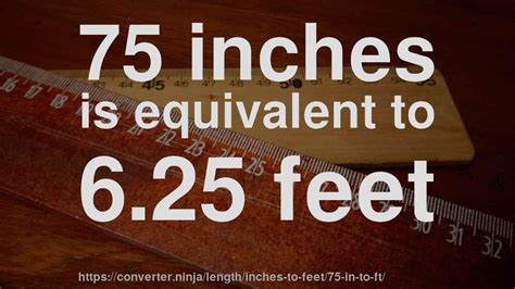 What Is 75 Inches In Feet