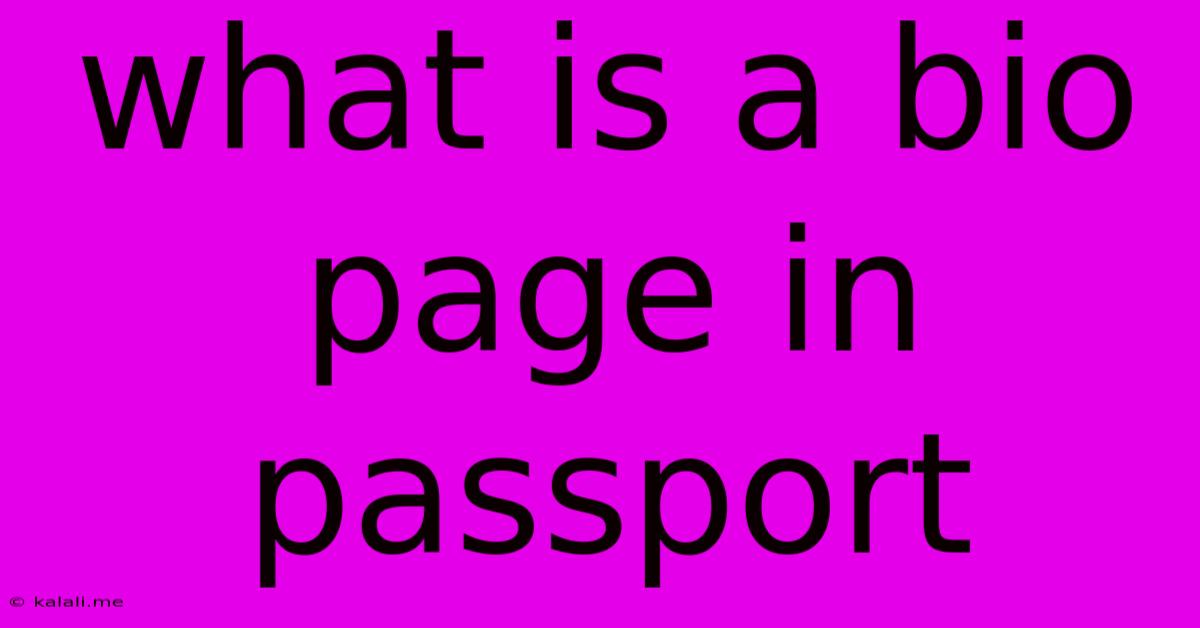 What Is A Bio Page In Passport