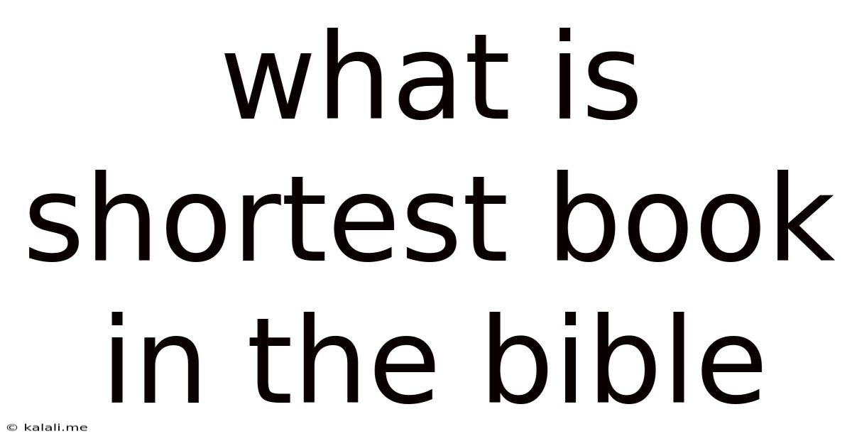 What Is Shortest Book In The Bible