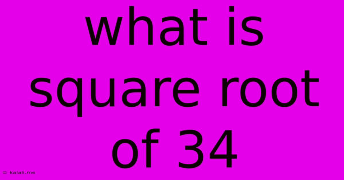 What Is Square Root Of 34