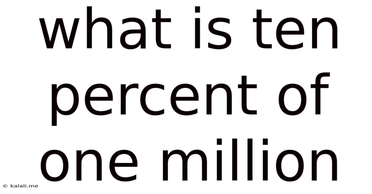 What Is Ten Percent Of One Million