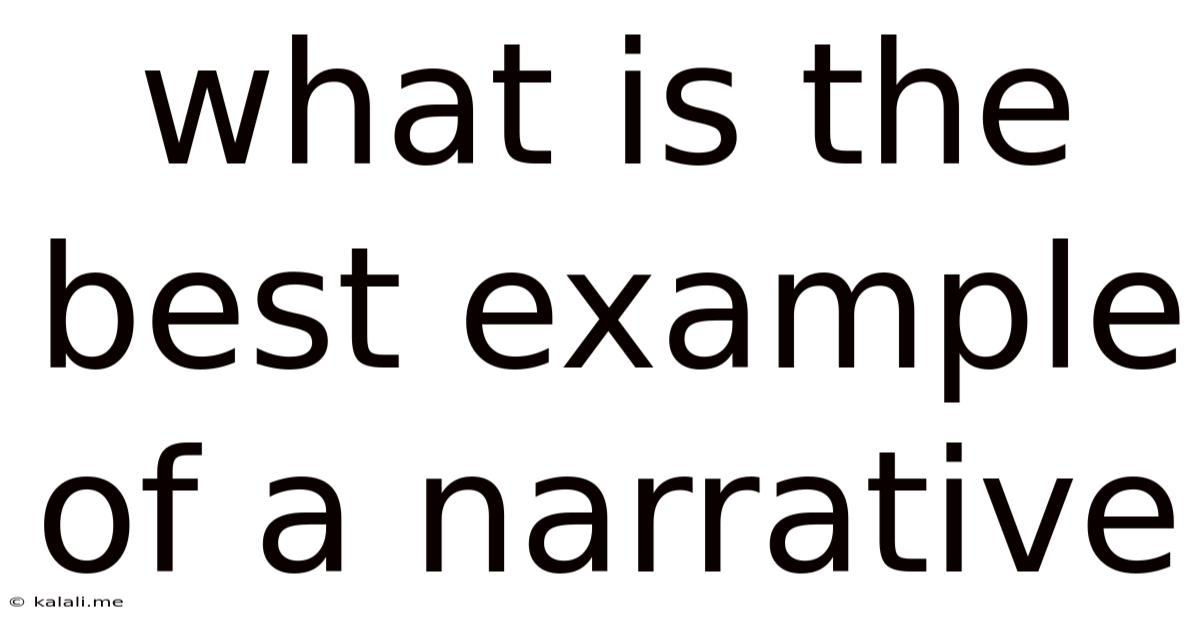 What Is The Best Example Of A Narrative