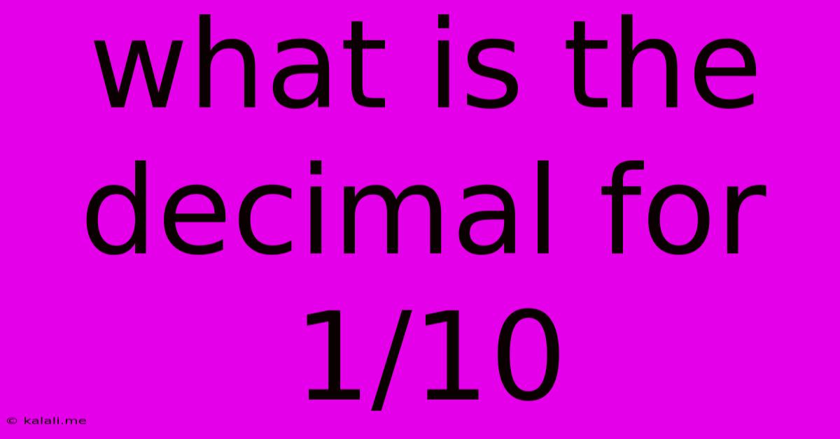 What Is The Decimal For 1/10