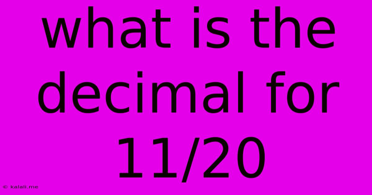 What Is The Decimal For 11/20