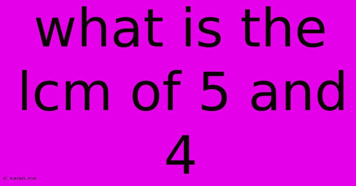 What Is The Lcm Of 5 And 4