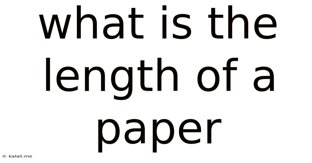 What Is The Length Of A Paper