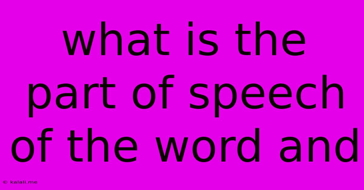 What Is The Part Of Speech Of The Word And