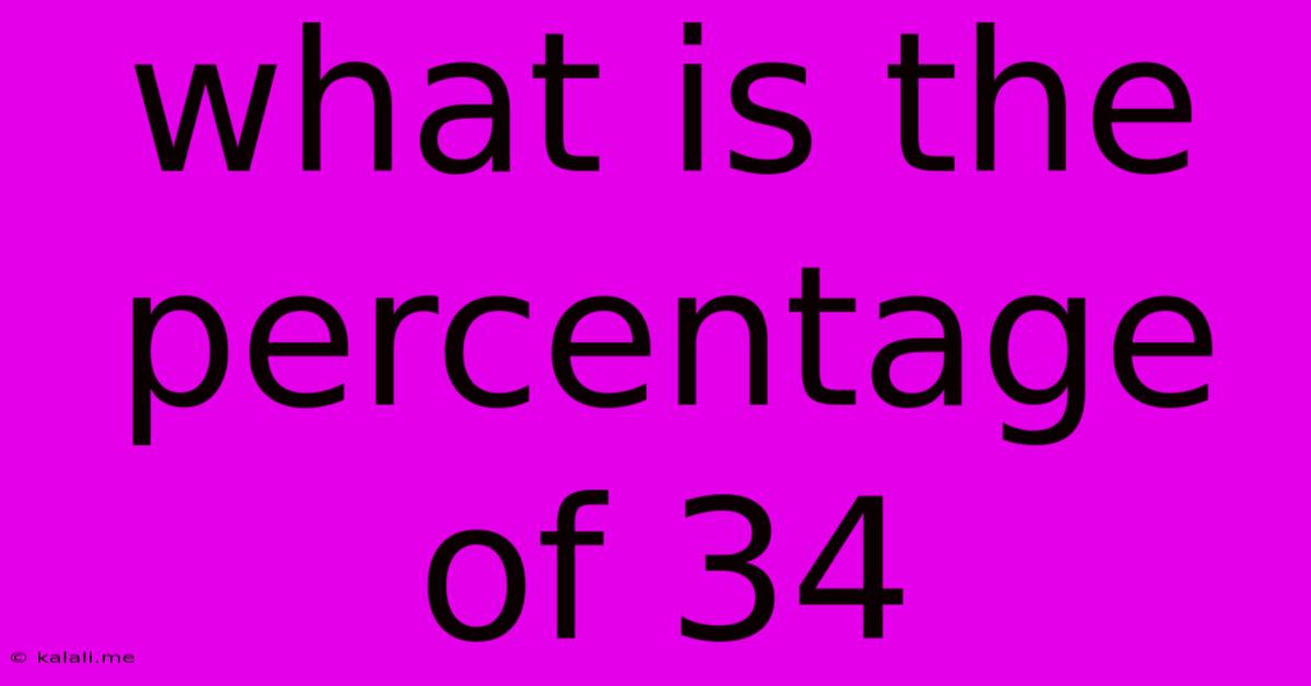 What Is The Percentage Of 34
