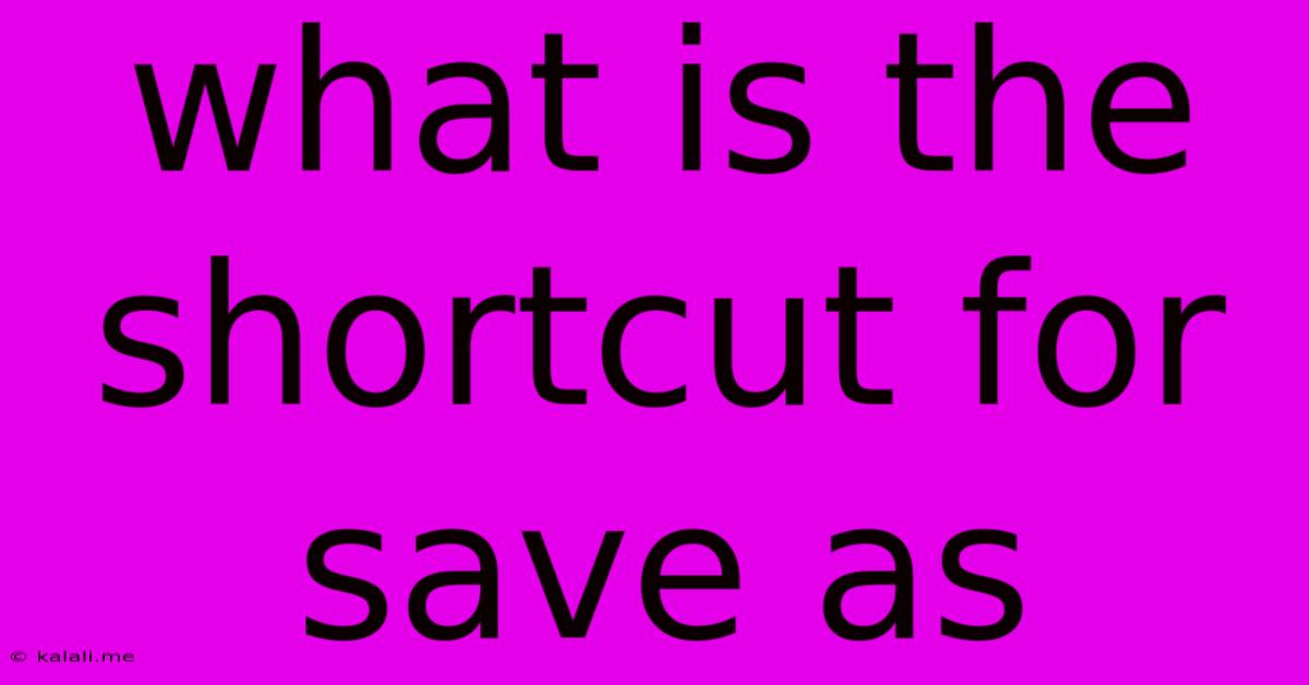 What Is The Shortcut For Save As