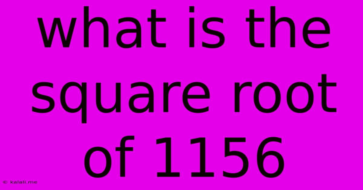 What Is The Square Root Of 1156