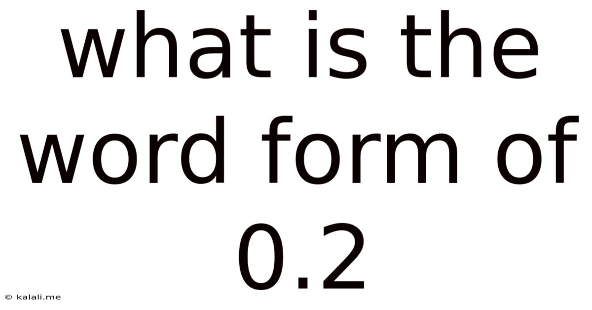 What Is The Word Form Of 0.2