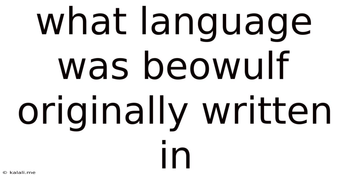 What Language Was Beowulf Originally Written In