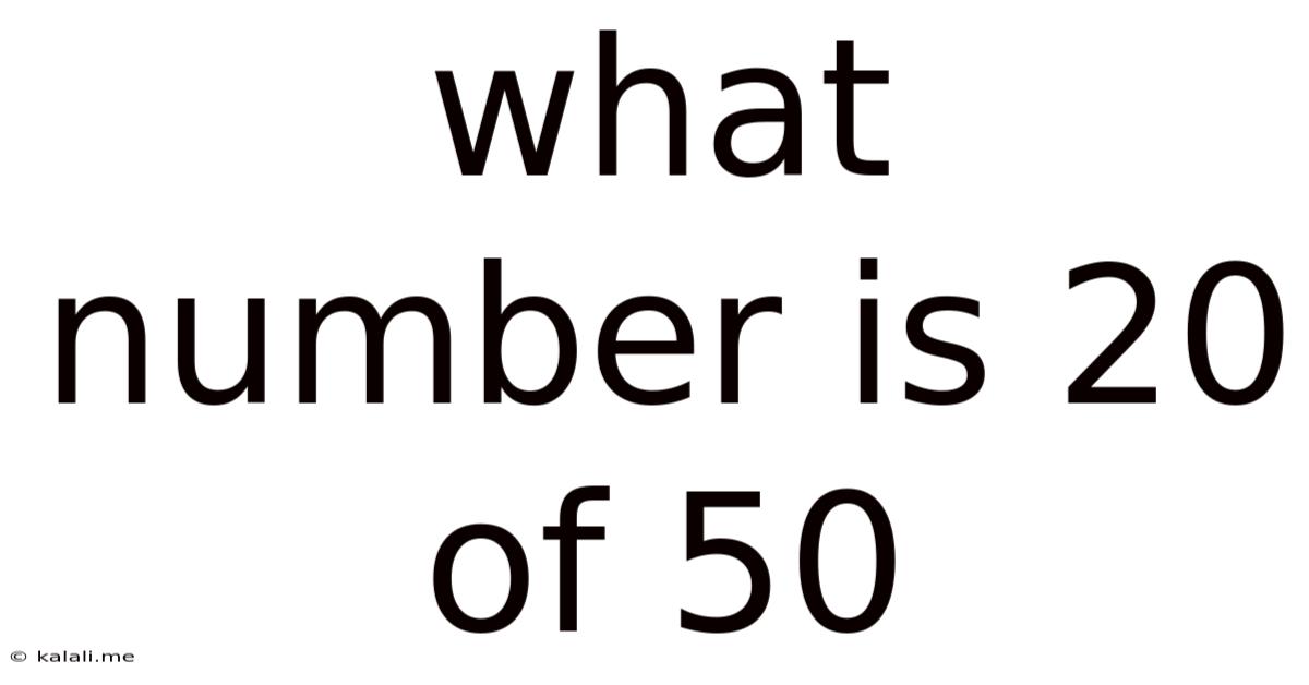 What Number Is 20 Of 50