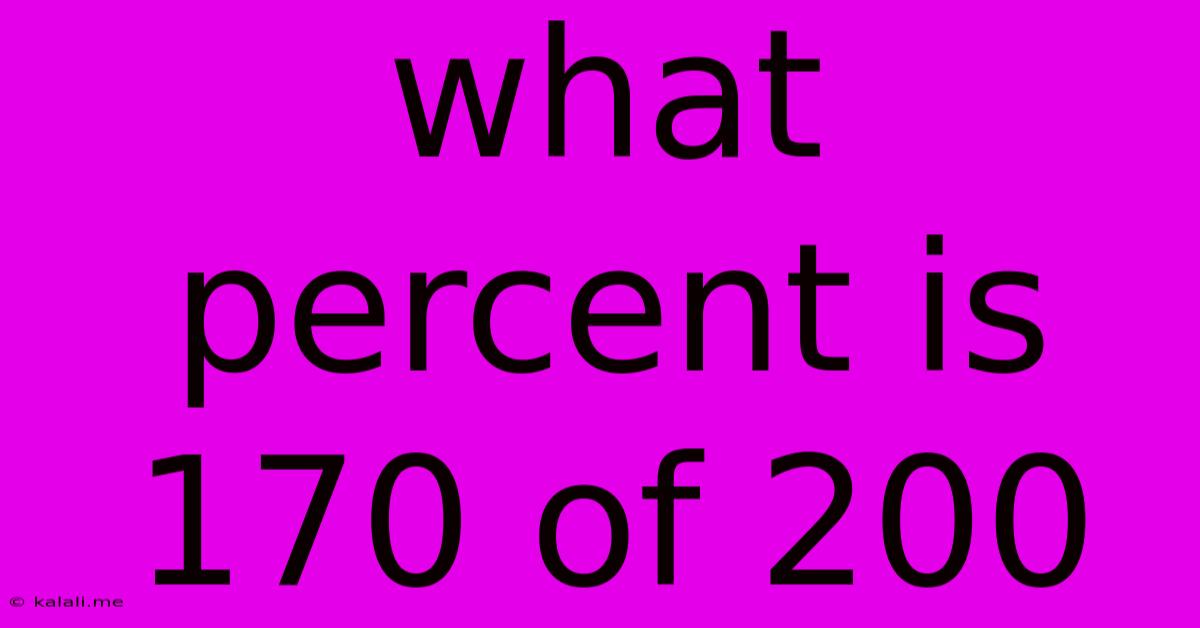 What Percent Is 170 Of 200