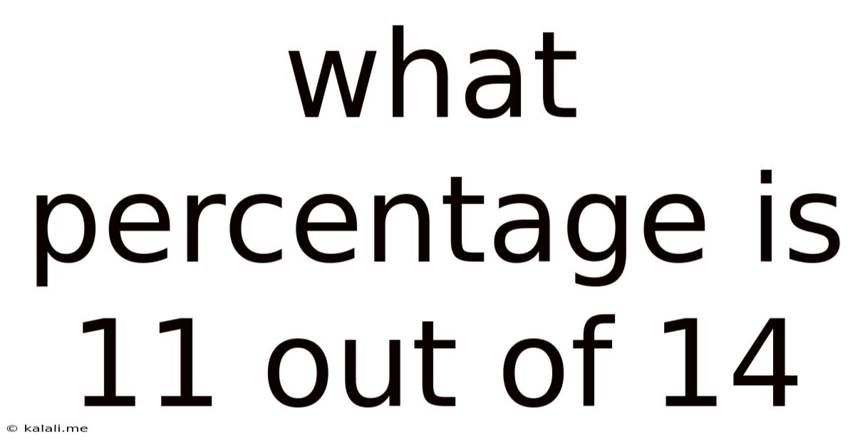 What Percentage Is 11 Out Of 14