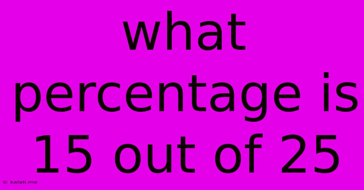 What Percentage Is 15 Out Of 25