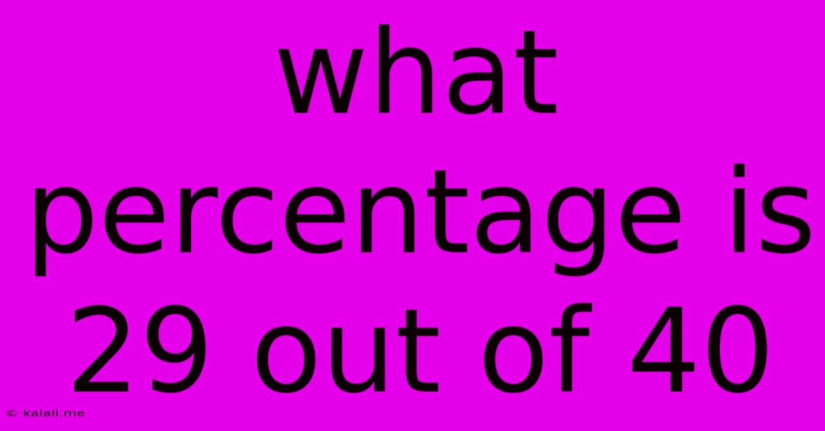 What Percentage Is 29 Out Of 40