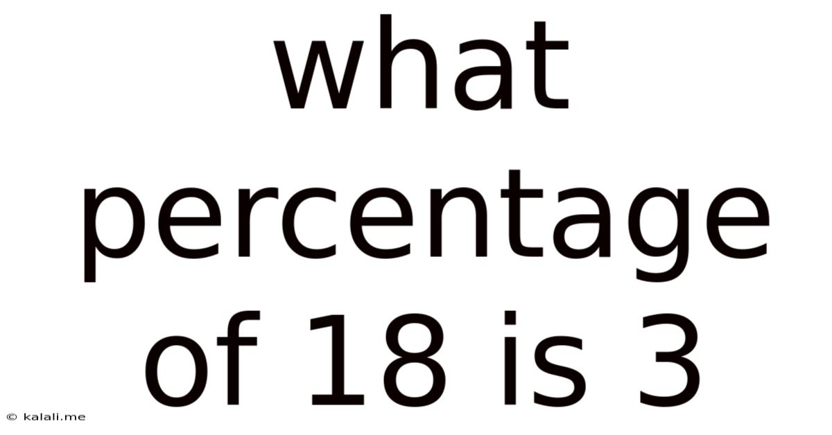 What Percentage Of 18 Is 3