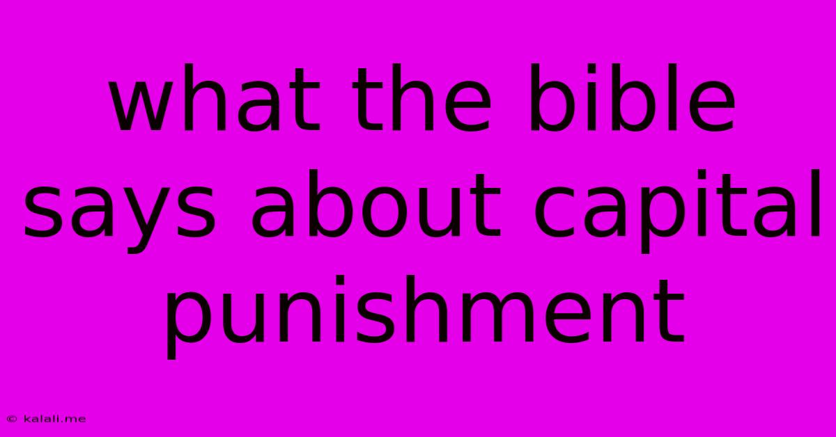 What The Bible Says About Capital Punishment