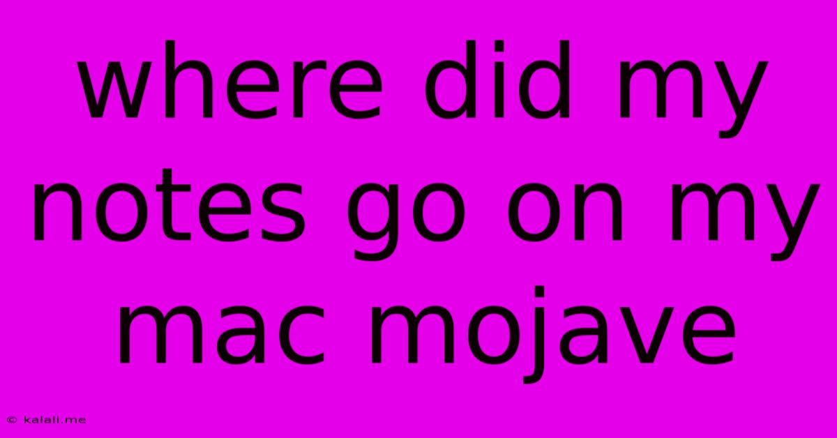 Where Did My Notes Go On My Mac Mojave