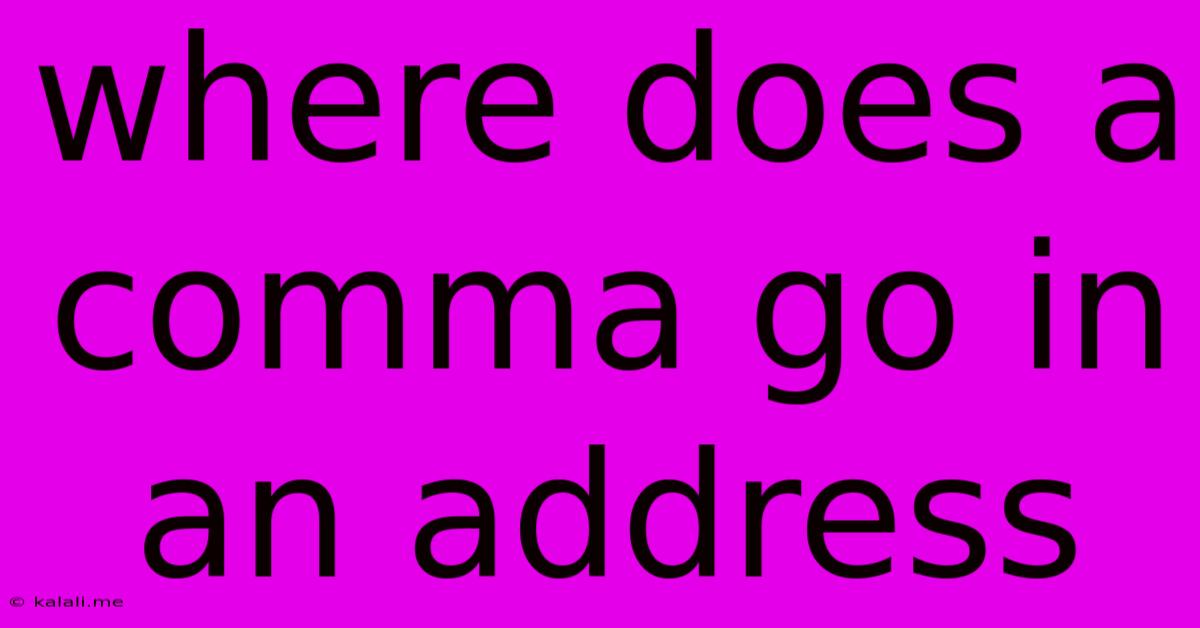 Where Does A Comma Go In An Address