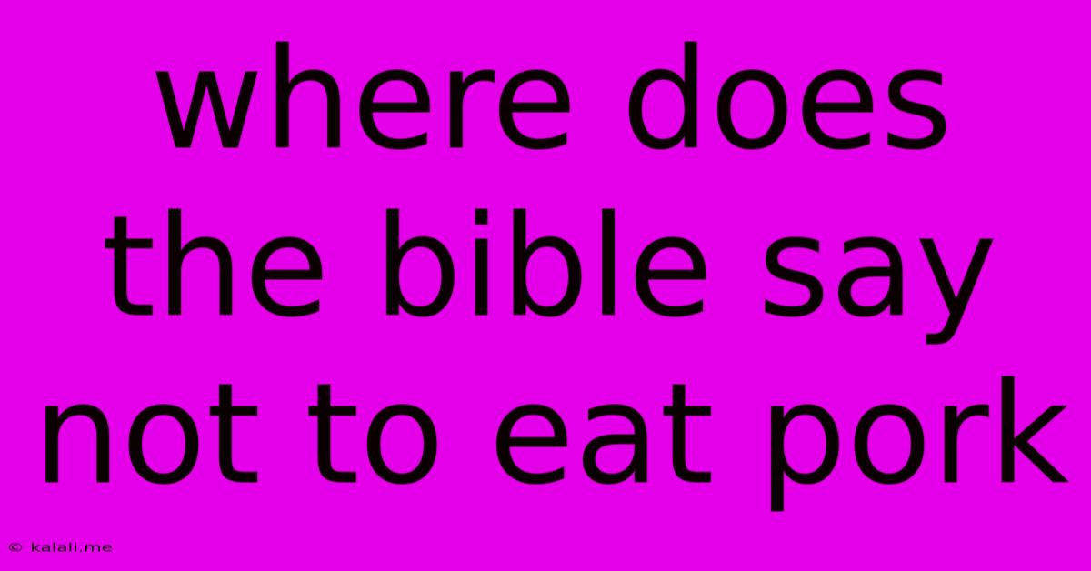 Where Does The Bible Say Not To Eat Pork