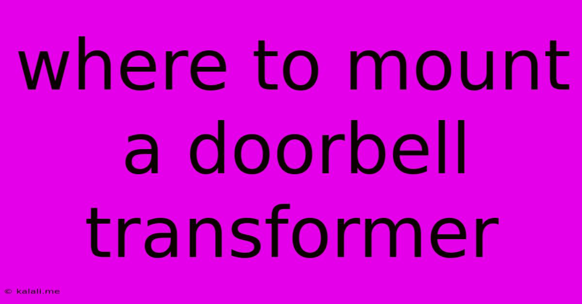Where To Mount A Doorbell Transformer
