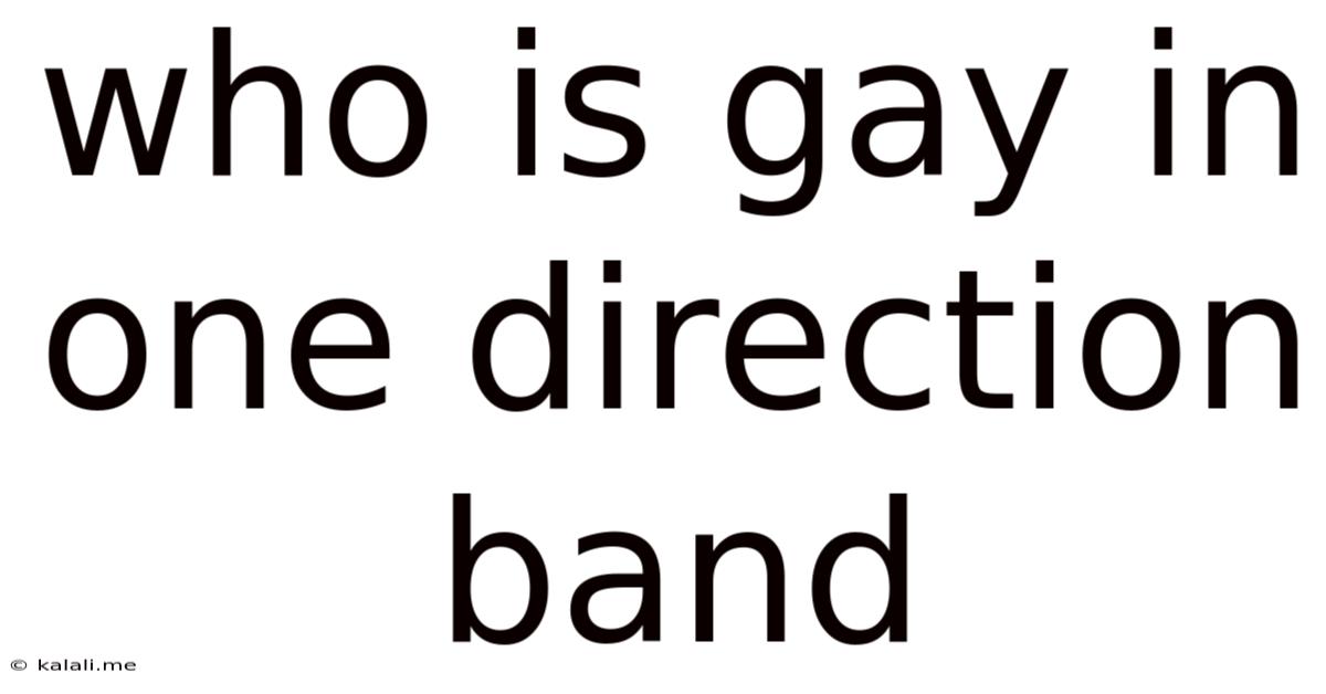 Who Is Gay In One Direction Band
