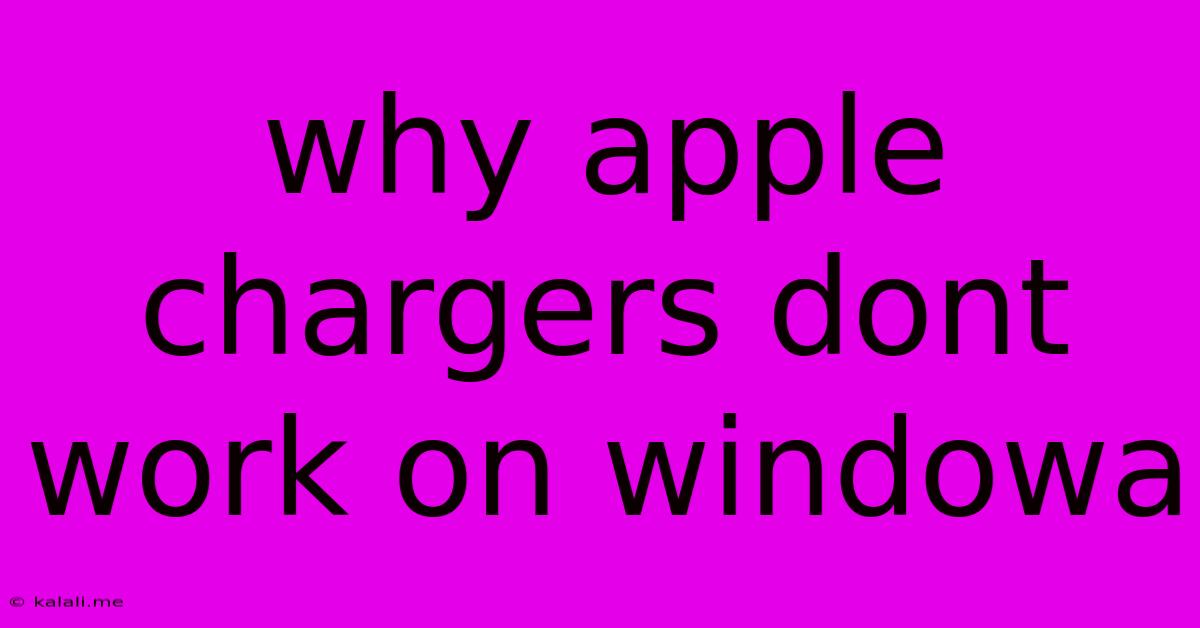 Why Apple Chargers Dont Work On Windowa