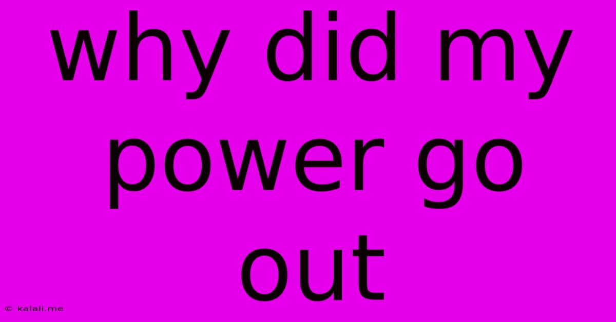 Why Did My Power Go Out