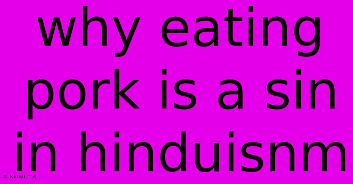 Why Eating Pork Is A Sin In Hinduisnm