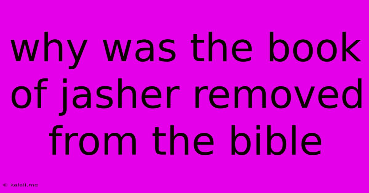 Why Was The Book Of Jasher Removed From The Bible