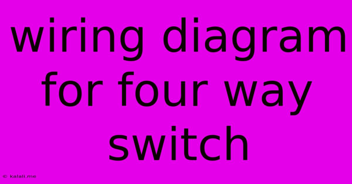 Wiring Diagram For Four Way Switch