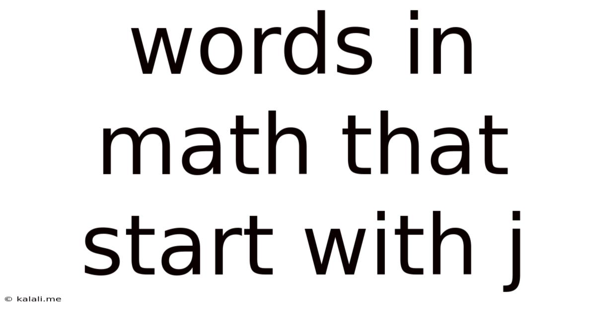 Words In Math That Start With J